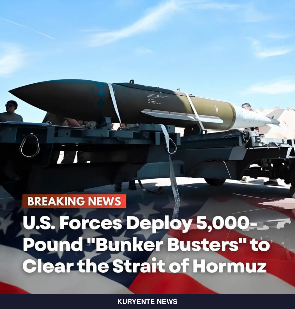 US Forces Deploy 5,000-Pound Bunker Busters in Iran Strikes