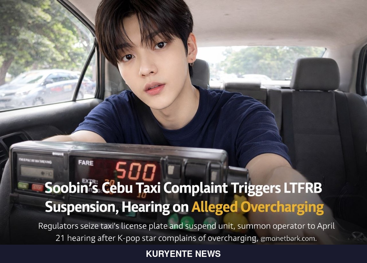 K-Pop Star's Cebu Taxi Complaint Triggers LTFRB Action