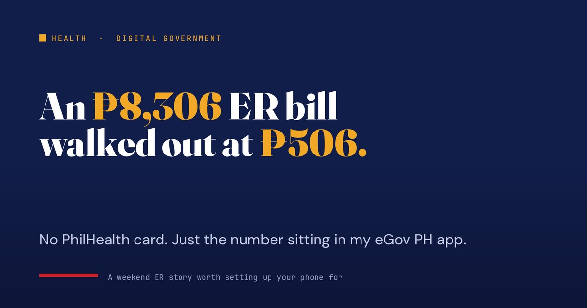 No PhilHealth Card? Your eGov PH App Is Enough — How an ₱8,306 ER Bill Became ₱506