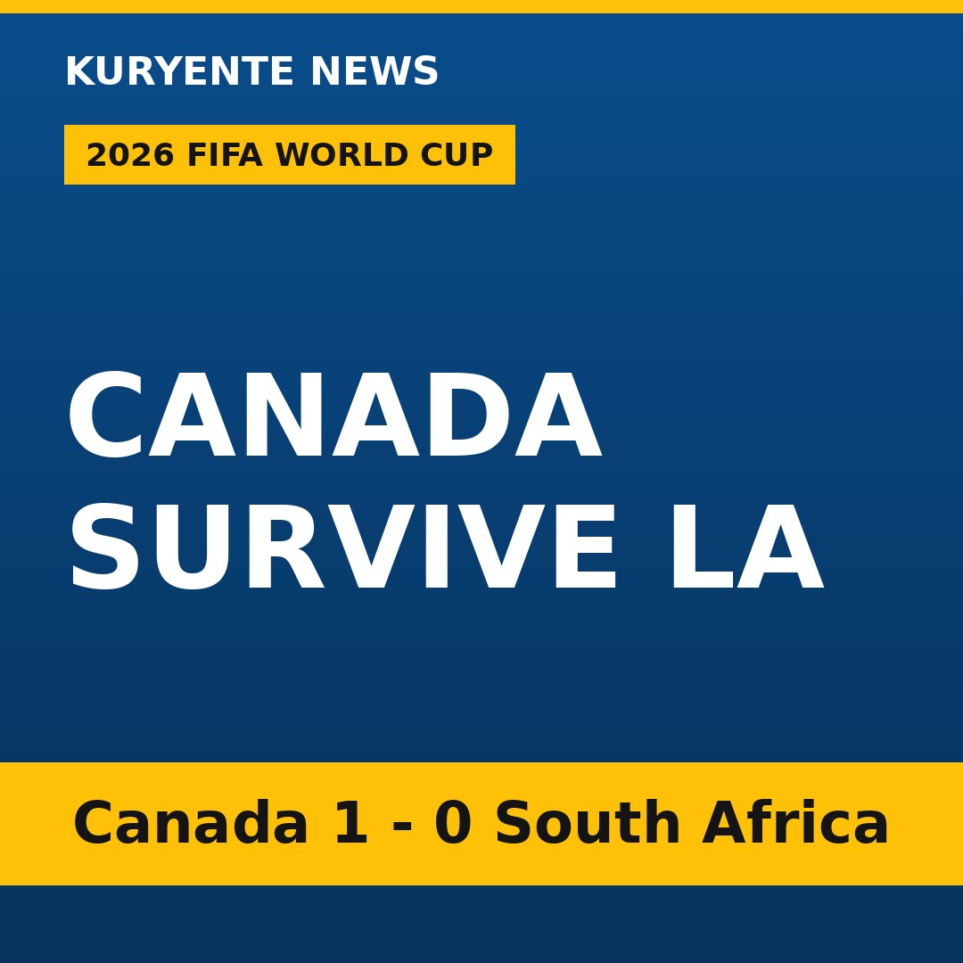 Canada Edge South Africa 1-0 to Open World Cup Round of 32