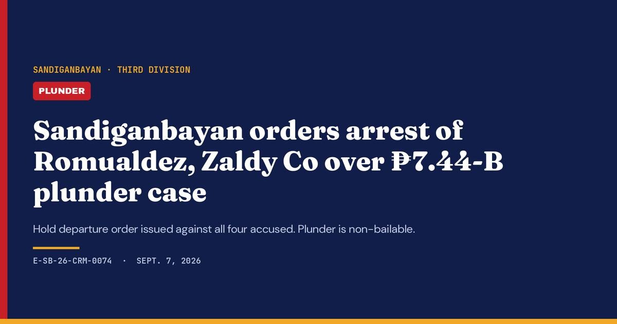 Romualdez Faces Plunder Rap; Arrest Warrants Issued