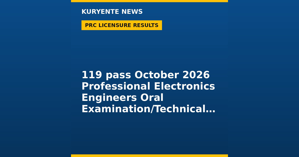 PRC: 119 pass October 2026 Professional Electronics Engineers Oral Examination/Technical…