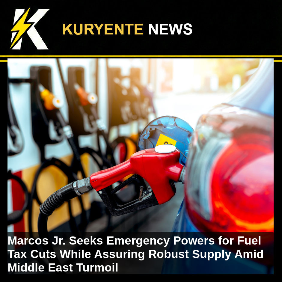 Image related to: Marcos Jr. Seeks Emergency Powers for Fuel Tax Cuts While Assuring Robust Supply Amid Middle East Turmoil