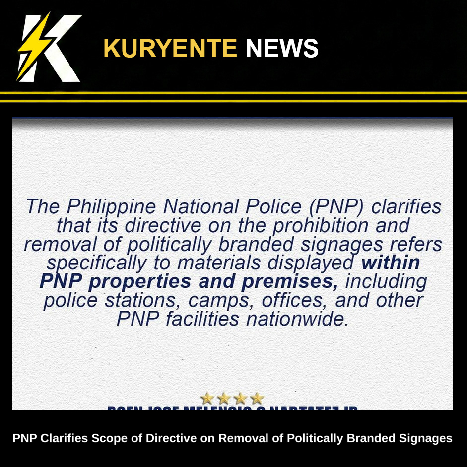 PNP Clarifies Scope of Directive on Removal of Politically Branded Signages