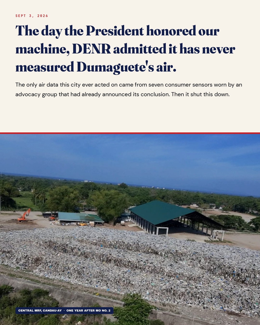 What Happened to Dumaguete’s Award-Winning MRF: A Timeline 4 Drone view of waste mounds at the Dumaguete Central MRF one year after Memorandum Order No. 2